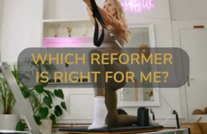 Which Reformer Is Right For Me?